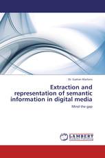 Extraction and representation of semantic information in digital media