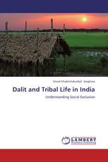 Dalit and Tribal Life in India