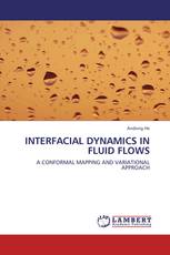 INTERFACIAL DYNAMICS IN FLUID FLOWS