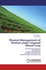 Physical Management of Vertisol under Irrigated Wheat Crop