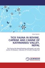 TICK FAUNA IN BOVINE, CAPRINE AND CANINE OF KATHMANDU VALLEY, NEPAL