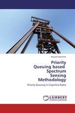 Priority Queuing based Spectrum Sensing Methodology