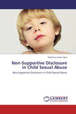 Non-Supportive Disclosure in Child Sexual Abuse