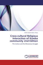 Cross-cultural Religious Interaction of Kamba community 2nd Edition