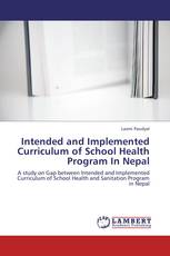 Intended and Implemented Curriculum of School Health Program In Nepal