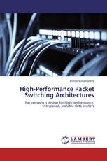 High-Performance Packet Switching Architectures