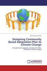 Designing Community Based Adaptation Plan to Climate Change