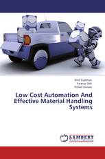 Low Cost Automation And Effective Material Handling Systems