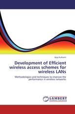 Development of Efficient wireless access schemes for wireless LANs