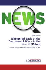 Ideological Basis of the Discourse of War – in the case of US-Iraq
