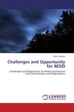 Challenges and Opportunity for REDD