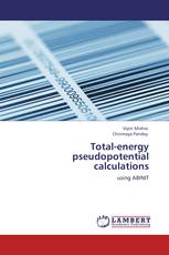 Total-energy pseudopotential calculations