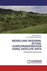 MODELLING REGIONAL ACTUAL EVAPOTRANSPIRATION USING SATELLITE DATA