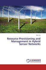 Resource Provisioning and Management in Hybrid Sensor Networks