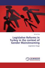 Legislative Reforms in Turkey in the context of Gender Mainstreaming