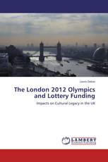 The London 2012 Olympics and Lottery Funding