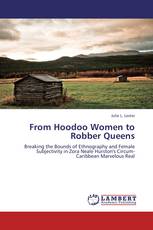 From Hoodoo Women to Robber Queens