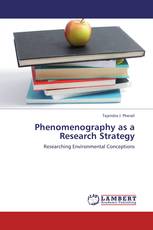 Phenomenography as a Research Strategy