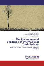 The Environmental Challenge of International Trade Policies