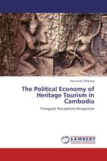 The Political Economy of Heritage Tourism in Cambodia