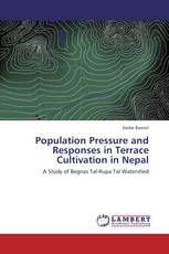 Population Pressure and Responses in Terrace Cultivation in Nepal