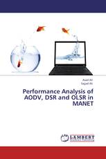 Performance Analysis of AODV, DSR and OLSR in MANET