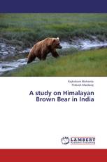 A study on Himalayan Brown Bear in India