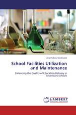 School Facilities Utilization and Maintenance