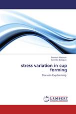 stress variation in cup forming