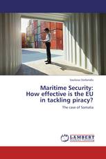 Maritime Security: How effective is the EU in tackling piracy?