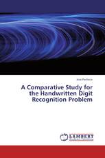 A Comparative Study for the Handwritten Digit Recognition Problem