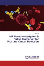 NIR Receptor-targeted & Native Biomarker for Prostate Cancer Detection