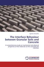 The Interface Behaviour between Granular Soils and Concrete