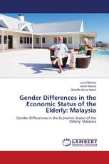 Gender Differences in the Economic Status of the Elderly: Malaysia