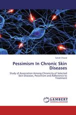 Pessimism In Chronic Skin Diseases