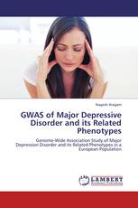 GWAS of Major Depressive Disorder and its Related Phenotypes