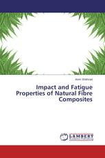 Impact and Fatigue Properties of Natural Fibre Composites