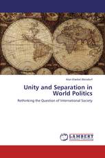 Unity and Separation in World Politics