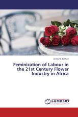 Feminization of Labour in the 21st Century Flower Industry in Africa