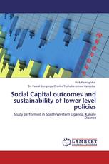 Social Capital outcomes and sustainability of lower level   policies