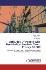 Attitudes Of People Who Use Medical Services About Privacy Of EHR