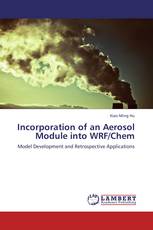 Incorporation of an Aerosol Module into WRF/Chem