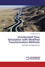 Unsaturated Flow Simulation with Modified Transformation Methods