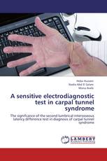 A sensitive electrodiagnostic test in carpal tunnel syndrome