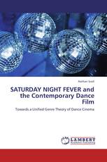 SATURDAY NIGHT FEVER and the Contemporary Dance Film