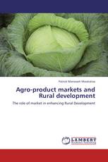 Agro-product markets and Rural development