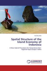 Spatial Structure of the Island Economy of Indonesia