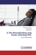 Is The Breastfeeding only  factor affecting PPA
