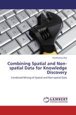 Combining Spatial and Non-spatial Data for Knowledge Discovery