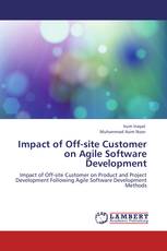 Impact of Off-site Customer on Agile Software Development